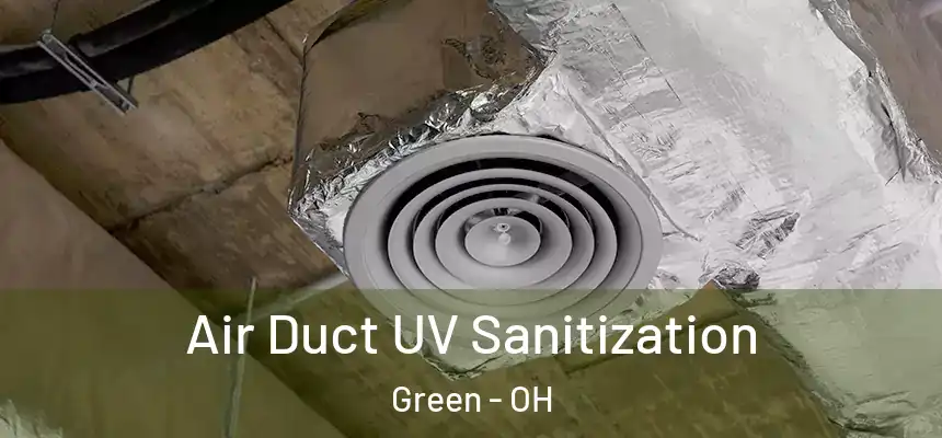  Air Duct UV Sanitization Green - OH