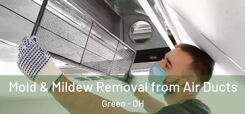  Mold & Mildew Removal from Air Ducts Green - OH